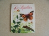vieux-livre-les-papillons-edition-originale-de1966 Avoine ( 37420 ) - Indre et Loire