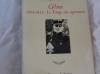 celine-1894-1932-le-temps-des-esperances Yzeures-sur-Creuse ( 37290 ) - Indre et Loire